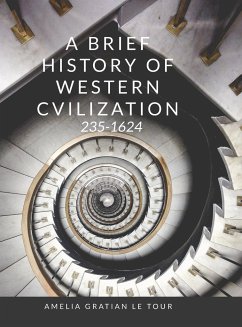 A Brief History of Western Civilization - Gratian Le Tour, Amelia