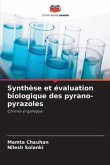 Synthèse et évaluation biologique des pyrano-pyrazoles