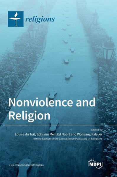 Nonviolence and Religion Nonviolence and Religion