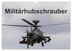 Militärhubschrauber (Wandkalender 2024 DIN A3 quer), CALVENDO Monatskalender - MUC-Spotter
