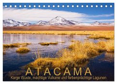Atacama: Karge Wüste, mächtige Vulkane und farbenprächtige Lagunen (Tischkalender 2024 DIN A5 quer), CALVENDO Monatskalender