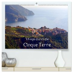 Wege durch die Cinque Terre (hochwertiger Premium Wandkalender 2024 DIN A2 quer), Kunstdruck in Hochglanz
