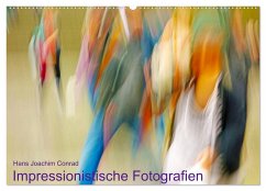 Impressionistische Fotografien (Wandkalender 2024 DIN A2 quer), CALVENDO Monatskalender
