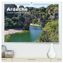Ardèche, Grand Canyon Europas (hochwertiger Premium Wandkalender 2024 DIN A2 quer), Kunstdruck in Hochglanz - Friedchen, Michael