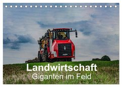 Landwirtschaft - Giganten im Feld (Tischkalender 2024 DIN A5 quer), CALVENDO Monatskalender