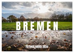Bremen Fotokalender 2024 (Wandkalender 2024 DIN A3 quer), CALVENDO Monatskalender