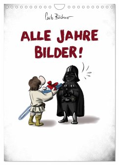 Carlo Büchner ALLE JAHRE BILDER! (Wandkalender 2024 DIN A4 hoch), CALVENDO Monatskalender - Büchner, Carlo