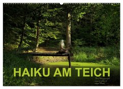 HAIKU AM TEICH (Wandkalender 2024 DIN A2 quer), CALVENDO Monatskalender - Fru.ch