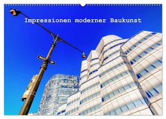 Impressionen moderner Baukunst (Wandkalender 2024 DIN A2 quer), CALVENDO Monatskalender
