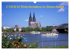 UNESCO Welterbestätten in Deutschland (Wandkalender 2024 DIN A3 quer), CALVENDO Monatskalender - reupert, lothar