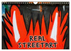 REAL STREETART (Wandkalender 2024 DIN A4 quer), CALVENDO Monatskalender