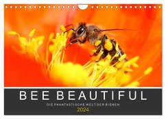 Bee Beautiful - Die phantastische Welt der Bienen (Wandkalender 2024 DIN A4 quer), CALVENDO Monatskalender - Schwarz, Andrea