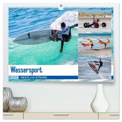 Wassersport - Meer und Strand (hochwertiger Premium Wandkalender 2024 DIN A2 quer), Kunstdruck in Hochglanz