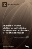 Advances in Artificial Intelligence and Statistical Techniques with Applications to Health and Education