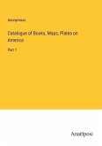 Catalogue of Books, Maps, Plates on America