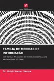 FAMÍLIA DE MEDIDAS DE INFORMAÇÃO