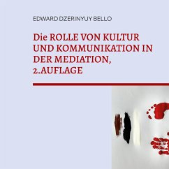 Die Rolle von Kultur und Kommunikation in der Meditation - Bello, Edward Dzerinyuy