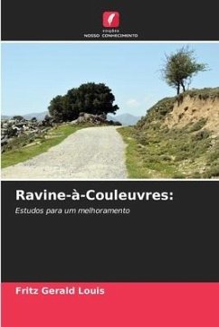 Ravine-à-Couleuvres: - Louis, Fritz Gerald