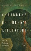 Caribbean Children's Literature, Volume 1