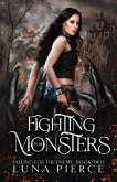 Fighting for Monsters