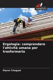 Ergologia: comprendere l'attività umana per trasformarla