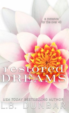 Restored Dreams - Dunbar, L. B.