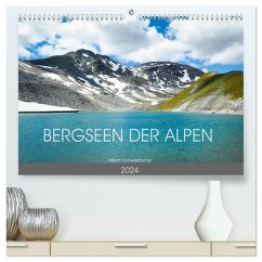 Bergseen der Alpen (hochwertiger Premium Wandkalender 2024 DIN A2 quer), Kunstdruck in Hochglanz