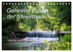 Geheime Ecken der Steiermark (Tischkalender 2024 DIN A5 quer), CALVENDO Monatskalender