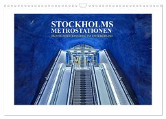 Stockholms Metrostationen - Bunte Meisterwerke im Untergrund (Wandkalender 2024 DIN A3 quer), CALVENDO Monatskalender - Hallweger, Christian