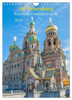 St. Petersburg - Russische Ostseemetropole (Wandkalender 2024 DIN A4 hoch), CALVENDO Monatskalender - pixs:sell