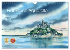 Frankreich Aquarelle (Wandkalender 2024 DIN A4 quer), CALVENDO Monatskalender