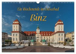 Ein Wochenende im Ostseebad Binz (Wandkalender 2024 DIN A3 quer), CALVENDO Monatskalender