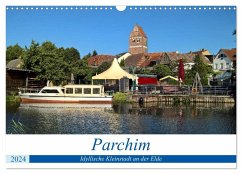 Parchim - Idyllische Kleinstadt an der Elde (Wandkalender 2024 DIN A3 quer), CALVENDO Monatskalender