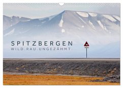 Spitzbergen - Wild.Rau.Ungezähmt. (Wandkalender 2024 DIN A3 quer), CALVENDO Monatskalender - Jackson, Lain