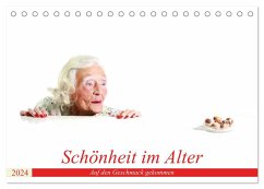 Schönheit im Alter - Auf den Geschmack gekommen (Tischkalender 2024 DIN A5 quer), CALVENDO Monatskalender - Vincke, Andreas
