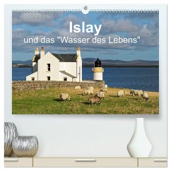 Islay und das "Wasser des Lebens" (hochwertiger Premium Wandkalender 2024 DIN A2 quer), Kunstdruck in Hochglanz