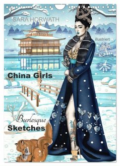 China Girls - Burlesque Sketches (Wandkalender 2024 DIN A4 hoch), CALVENDO Monatskalender