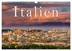 Italien von der Toskana nach Sizilien (Wandkalender 2024 DIN A3 quer), CALVENDO Monatskalender