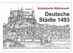 Schedelsche Weltchronik Deutsche Städte 1493 (Wandkalender 2024 DIN A3 quer), CALVENDO Monatskalender