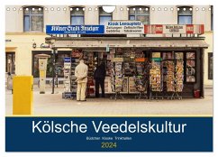 Kölsche Veedelskultur. Büdchen, Kioske und Trinkhallen. (Wandkalender 2024 DIN A4 quer), CALVENDO Monatskalender - Seethaler, Thomas