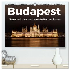 Budapest - Ungarns einzigartige Hauptstadt an der Donau. (hochwertiger Premium Wandkalender 2024 DIN A2 quer), Kunstdruck in Hochglanz - Scott, M.