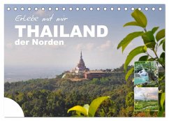 Erlebe mit mir Thailand der Norden (Tischkalender 2024 DIN A5 quer), CALVENDO Monatskalender