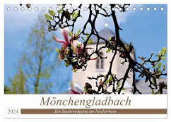 Mönchengladbach - Ein Stadtrundgang am Niederrhein (Tischkalender 2024 DIN A5 quer), CALVENDO Monatskalender