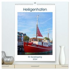 Heiligenhafen Ein Spaziergang (hochwertiger Premium Wandkalender 2024 DIN A2 hoch), Kunstdruck in Hochglanz
