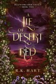 A Lie of Desert Red