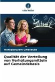 Qualität der Verteilung von Verhütungsmitteln auf Gemeindebasis