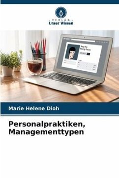 Personalpraktiken, Managementtypen - Dioh, Marie Helene