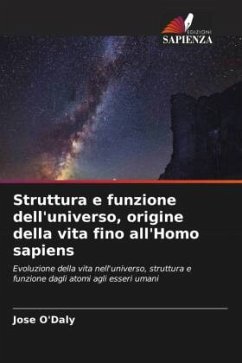 Cover Struttura e funzione dell'universo, origine della vita fino all'Homo sapiens