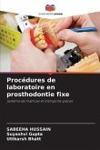 Procédures de laboratoire en prosthodontie fixe