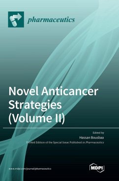 Novel Anticancer Strategies (Volume II)